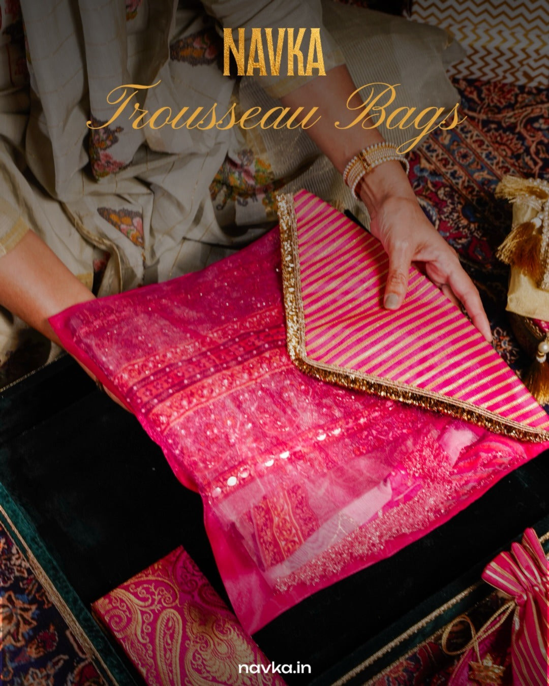 What Goes Into a Navka Trousseau Bag